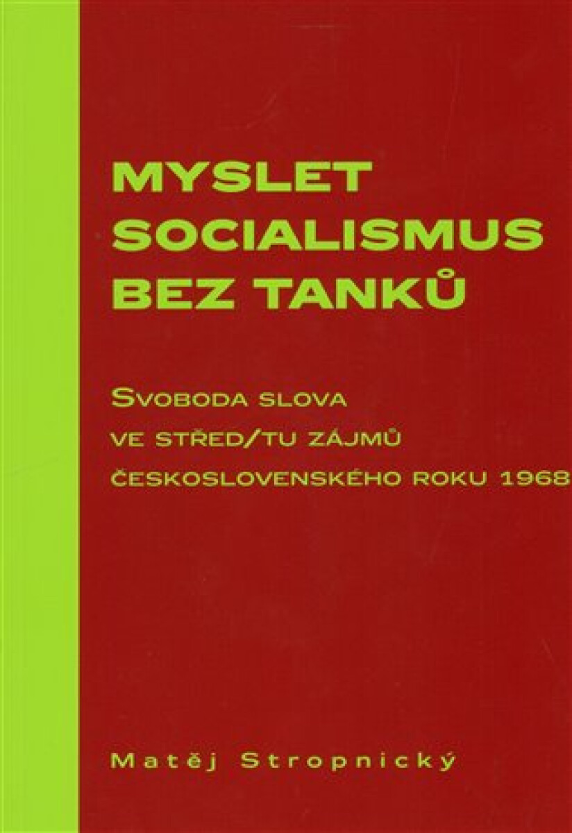 Kniha Myslet socialismus bez tanků