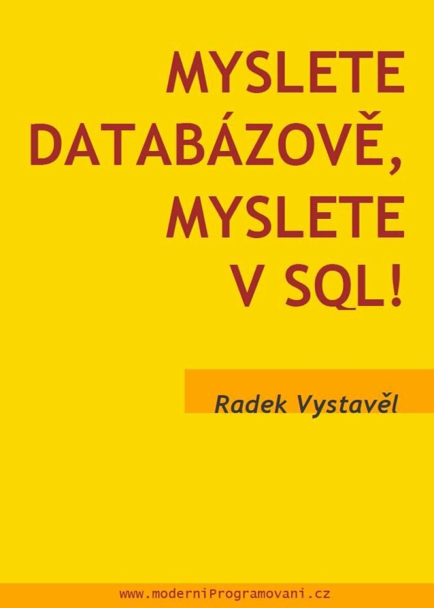 Kniha Myslete databázově, myslete v SQL!