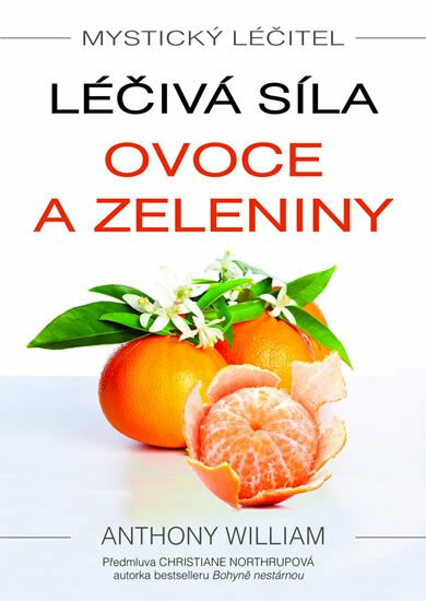 Kniha Mystický léčitel - Léčivá síla ovoce a zeleniny