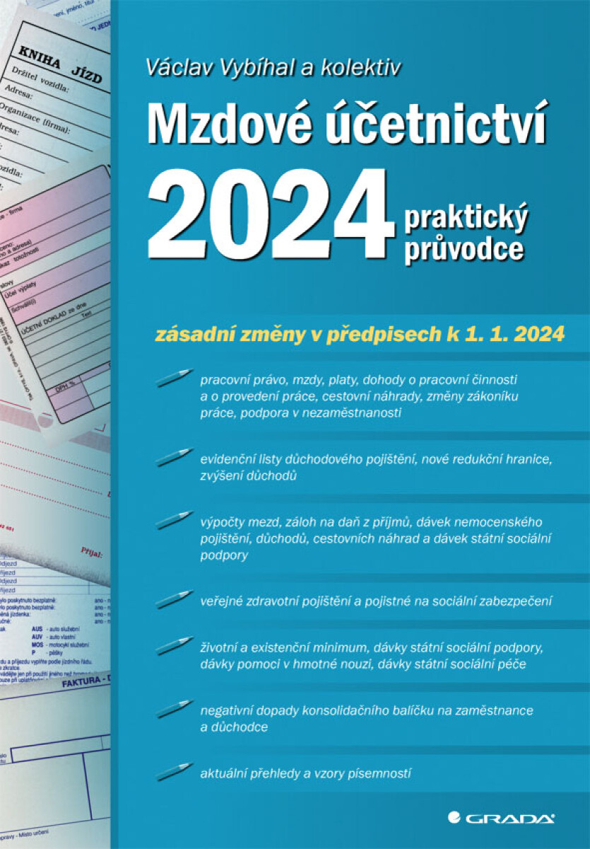 Levně Mzdové účetnictví 2024 - Jan Přib, Václav Vybíhal