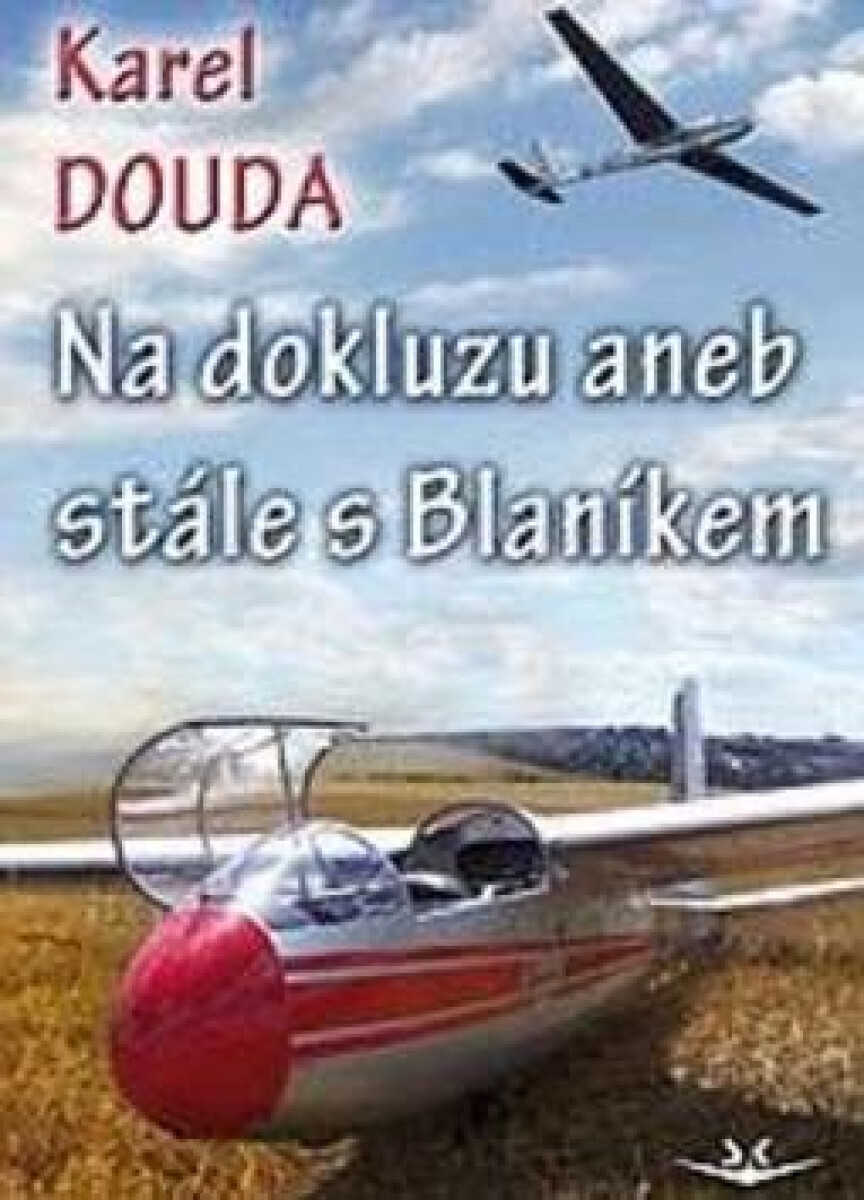 Kniha Na dokluzu aneb Stále s Blaníkem