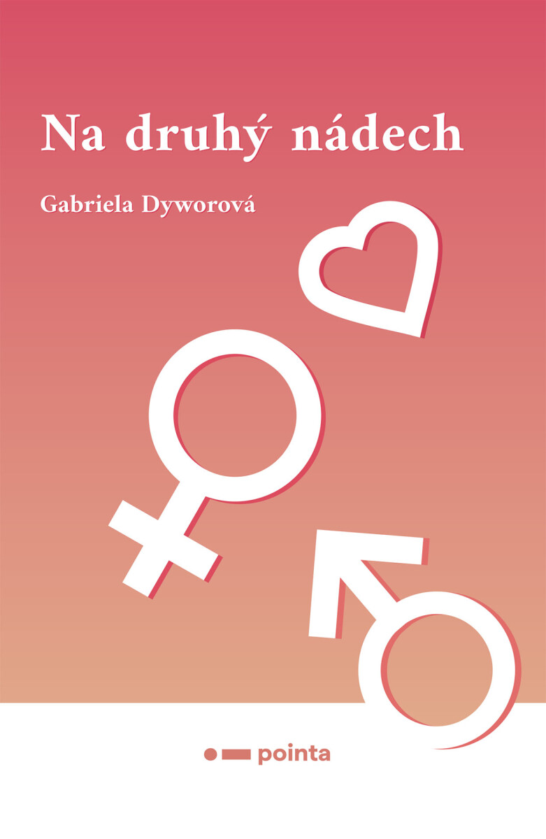 Na druhý nádech - Gabriela Dyworová