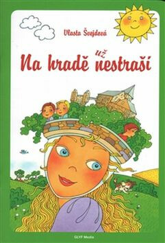 Kniha Na hradě už nestraší