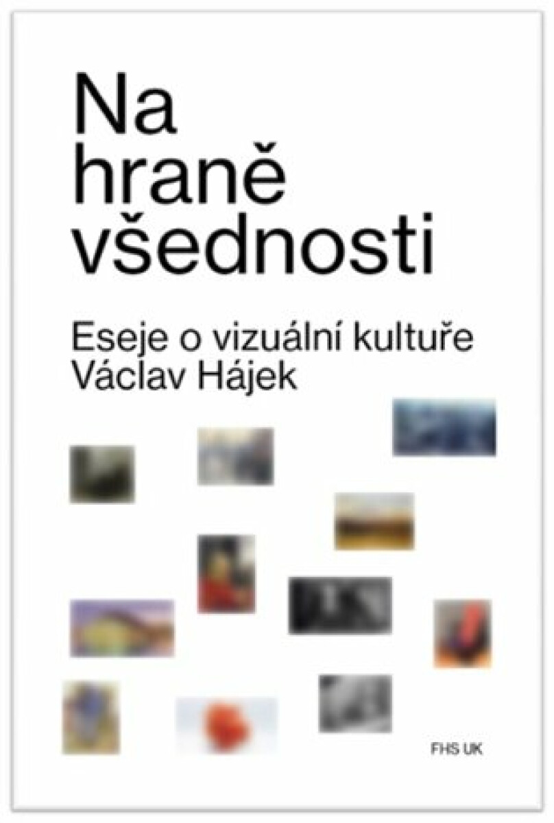 Kniha Na hraně všednosti - Eseje o vizuální kultuře