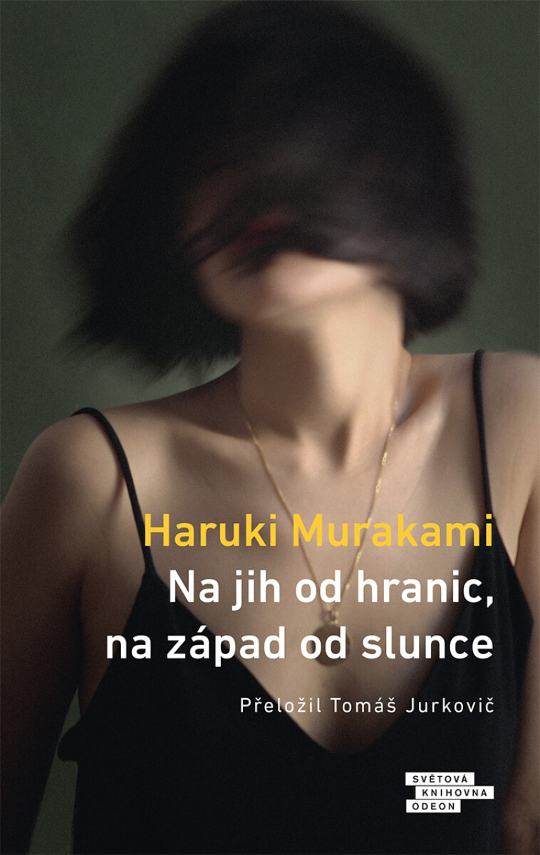 Levně Na jih od hranic, na západ od slunce - Haruki Murakami