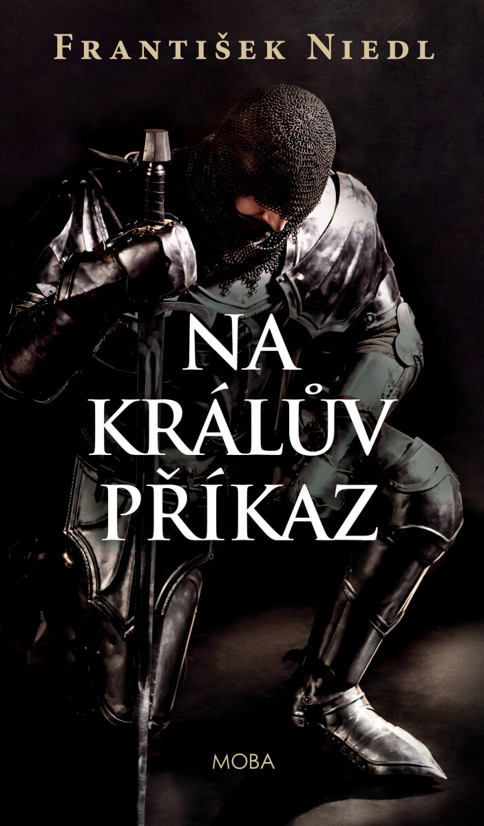 Levně Na králův příkaz - František Niedl