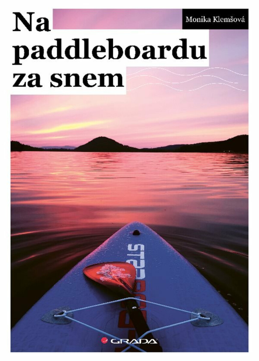 Kniha Na paddleboardu za snem
