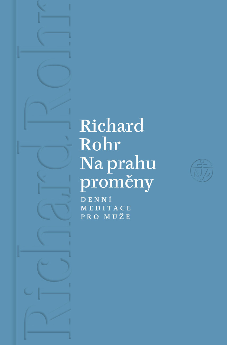 Na prahu proměny - Richard Rohr
