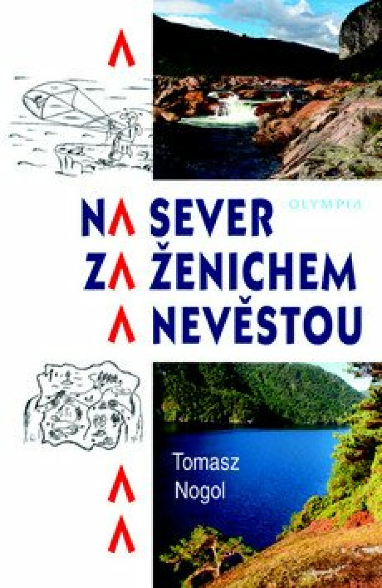 Kniha Na sever za ženichem a nevěstou
