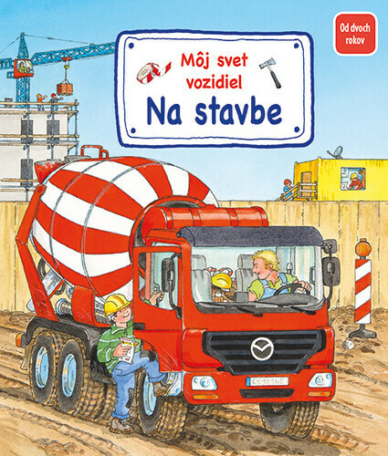 Môj svet vozidiel - Na stavbe