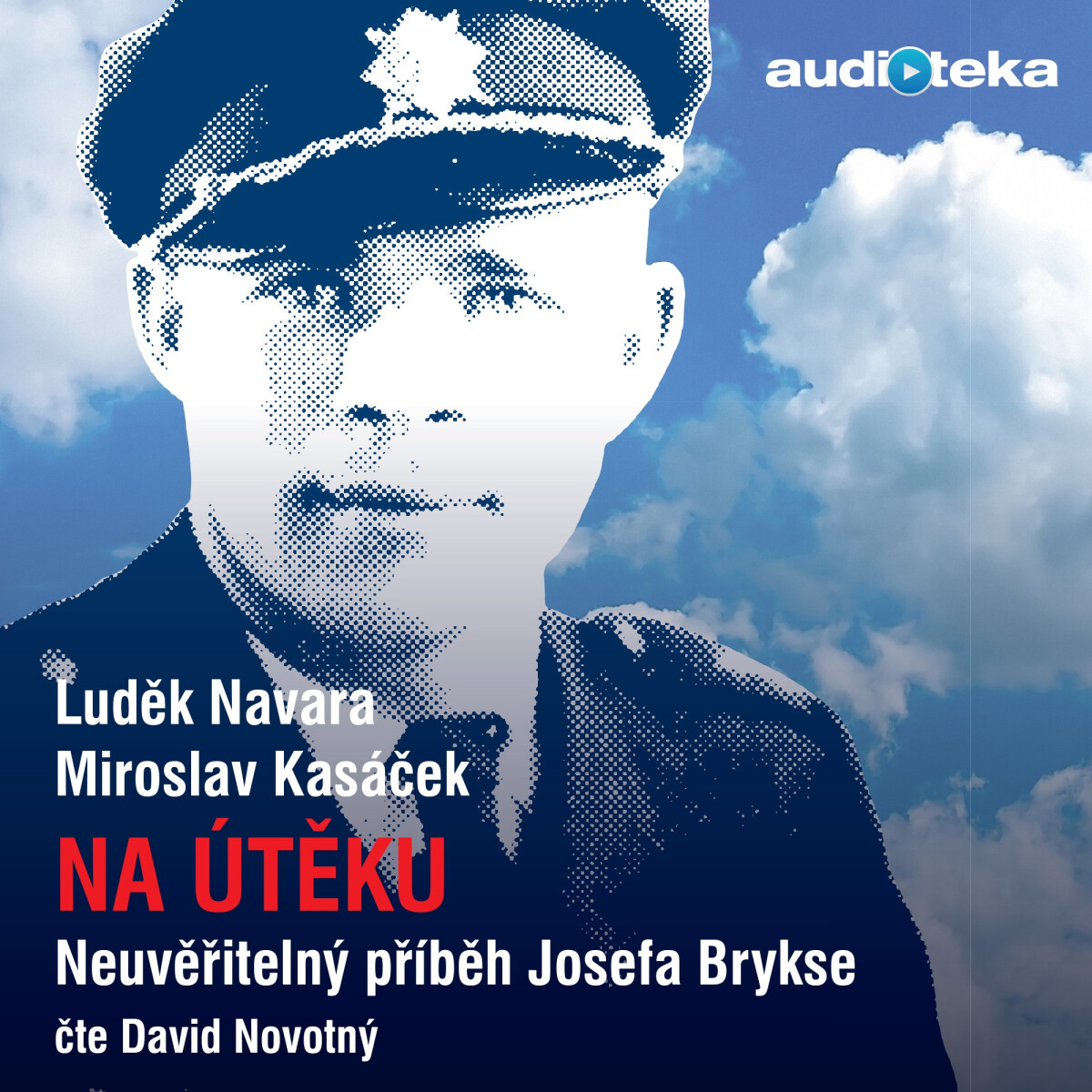 Levně Na útěku - neuvěřitelný příběh Josefa Brykse - Luděk Navara - audiokniha