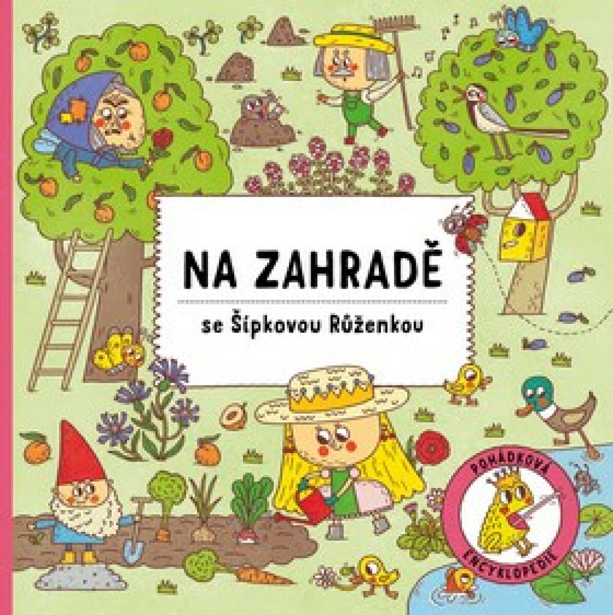 Kniha Na zahradě se Šípkovou Růženkou
