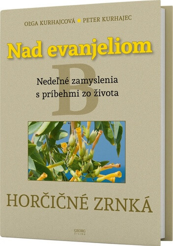 Kniha Nad evanjeliom B Horčičné zrnká