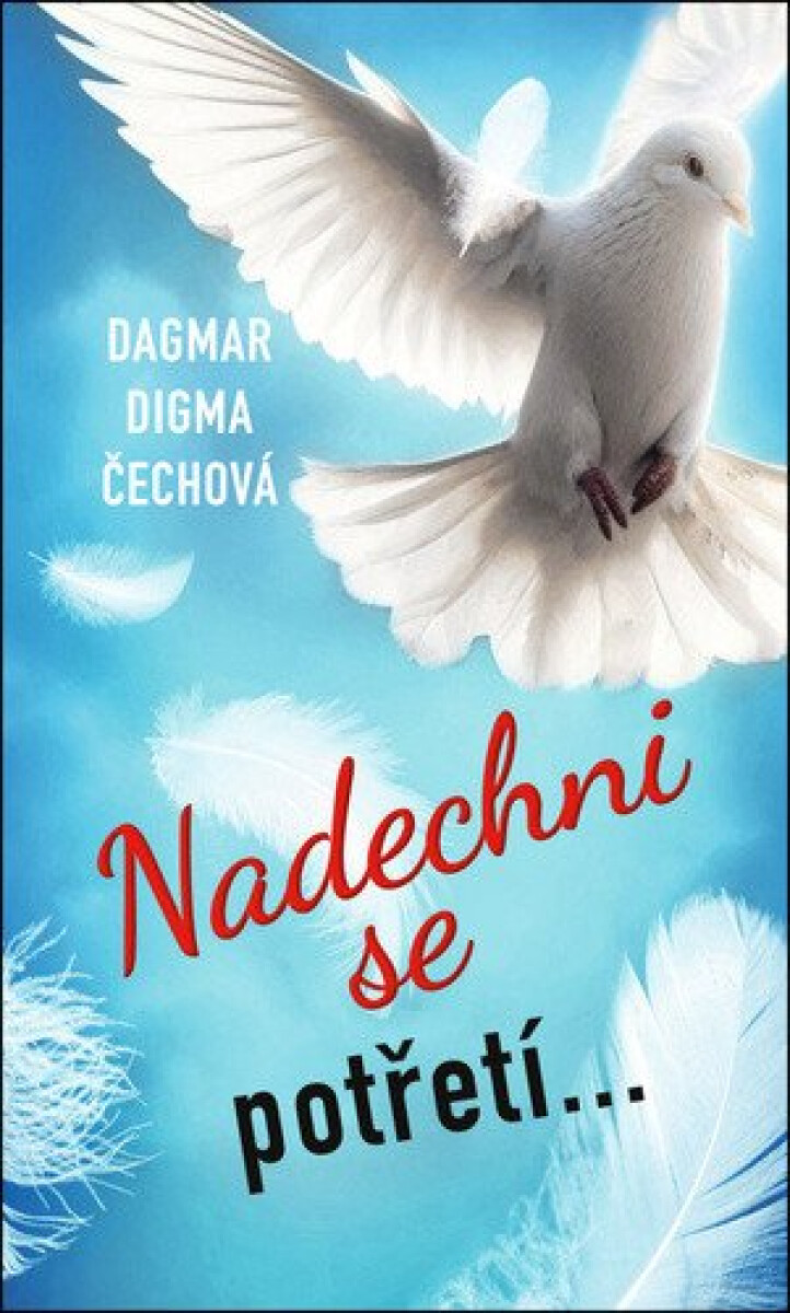Nadechni se potřetí… – Dagmar Digma Čechová