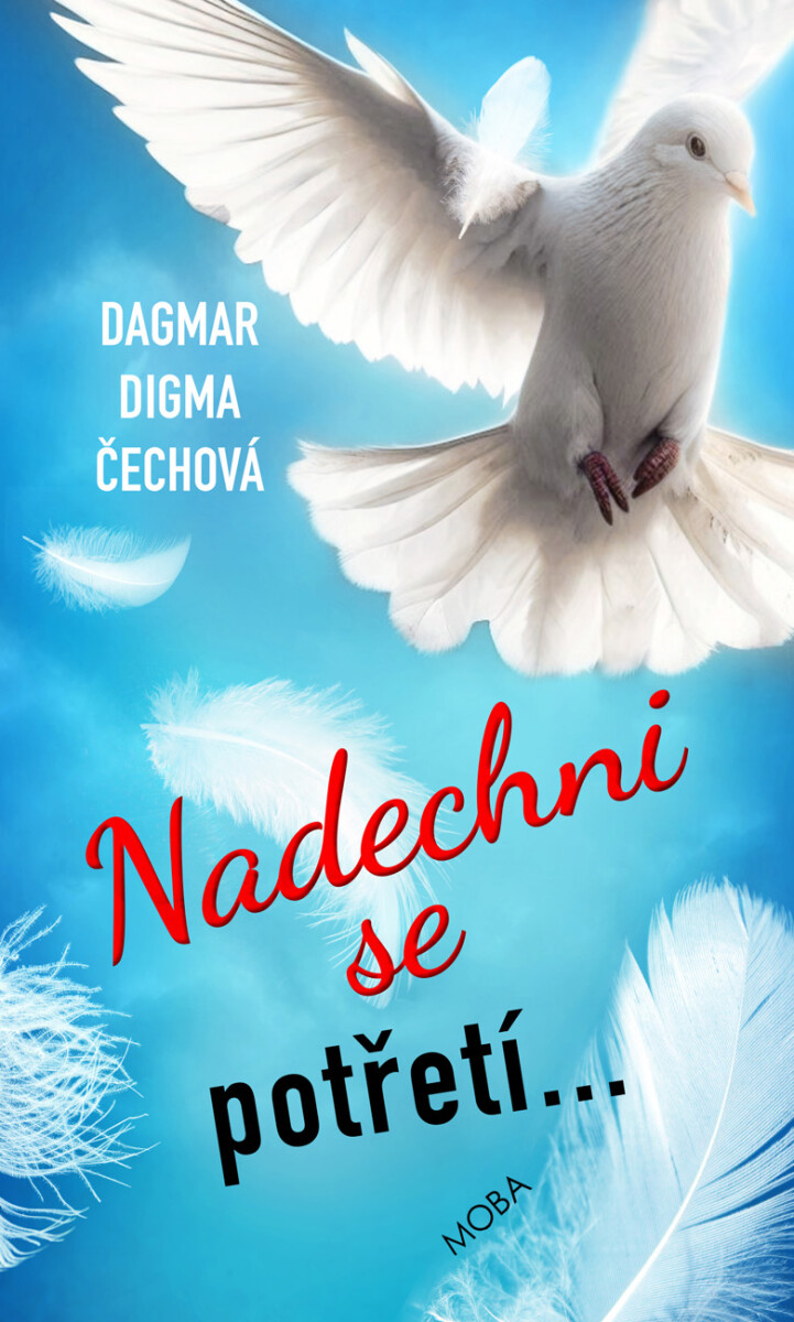 Nadechni se potřetí… - Dagmar Digma Čechová