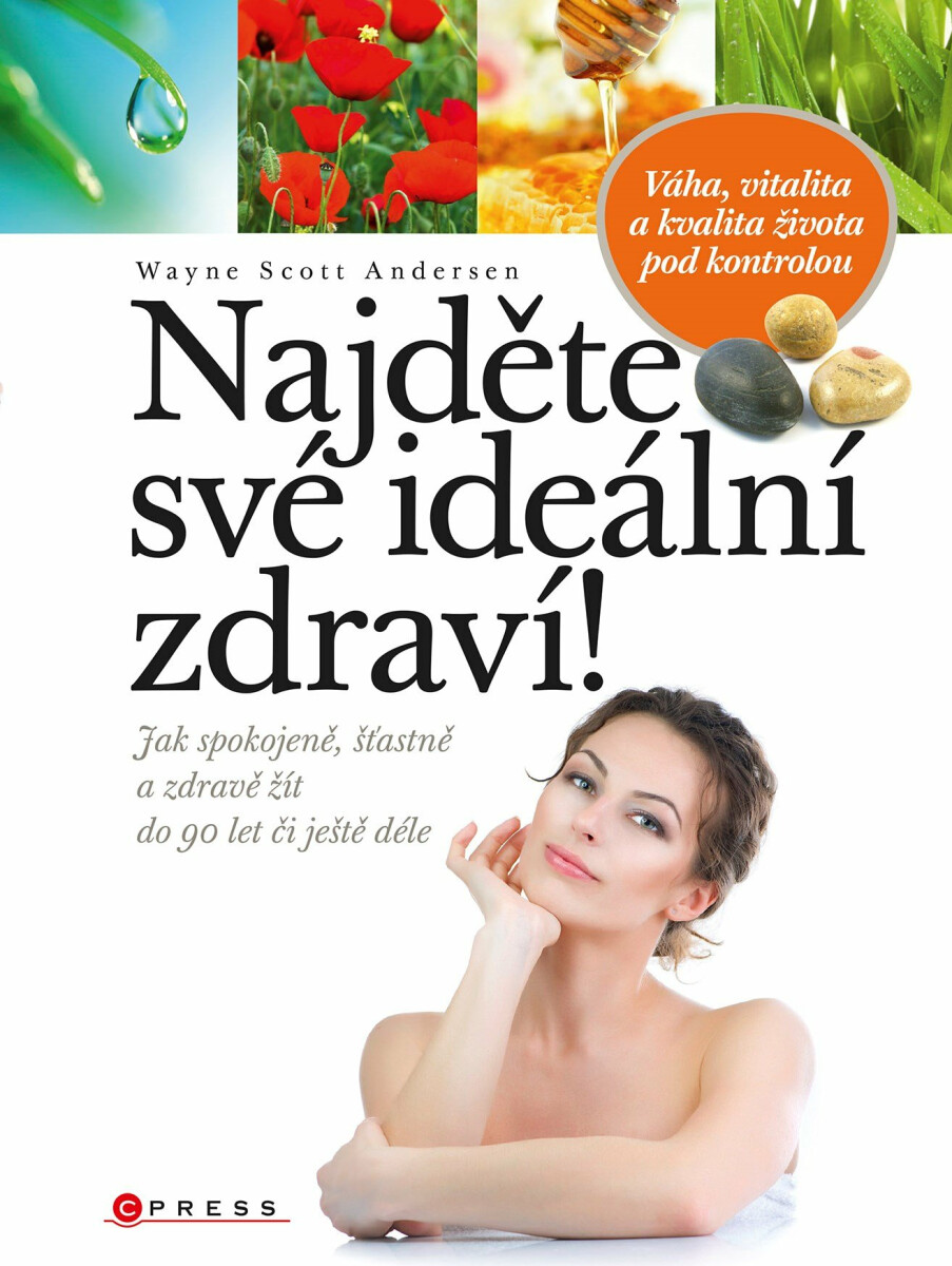 Najděte své ideální zdraví! - Wayne Scott Andersen