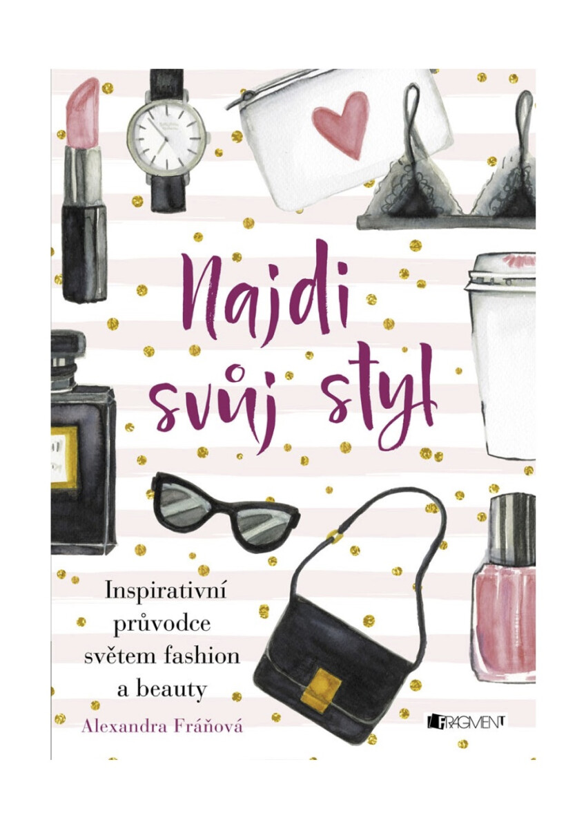Najdi svůj styl - Alexandra Fráňová