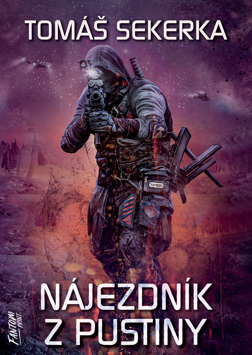 Levně Nájezdník z Pustiny - Tomáš Sekerka