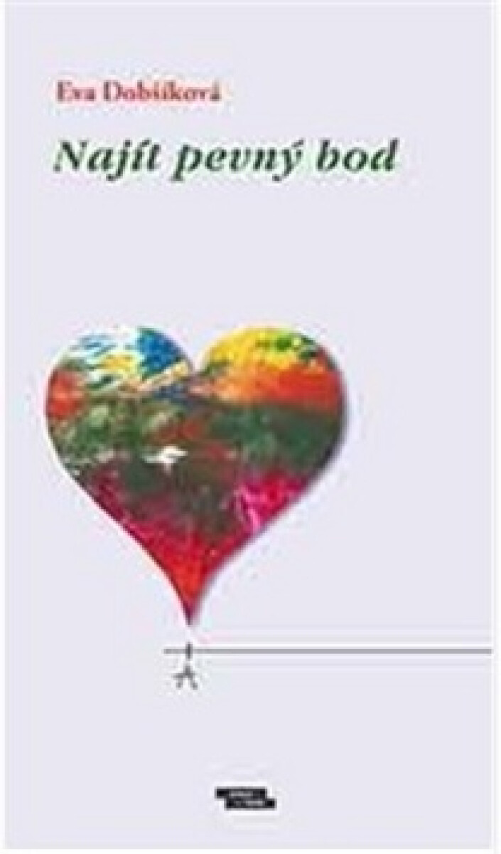 Najít pevný bod - Eva Dobšíková (obrázek 2)