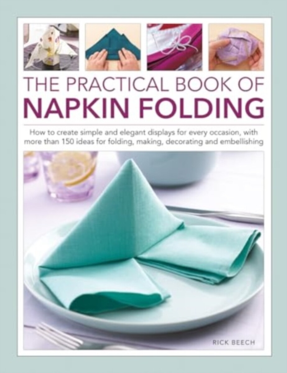 Kniha Napkin Folding, The Practical Book of