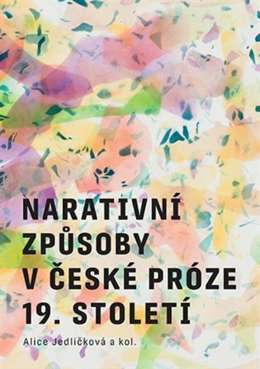 Kniha Narativní způsoby v české próze 19. století