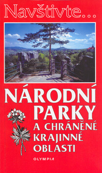 Kniha Navštivte... Národní parky a chráněné krajinné oblasti