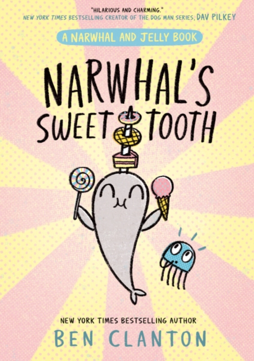 Kniha Narwhal's Sweet Tooth