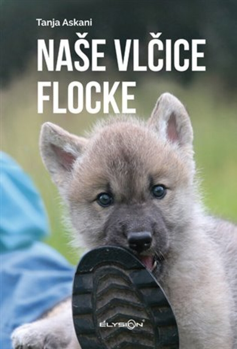 Kniha Naše vlčice Flocke