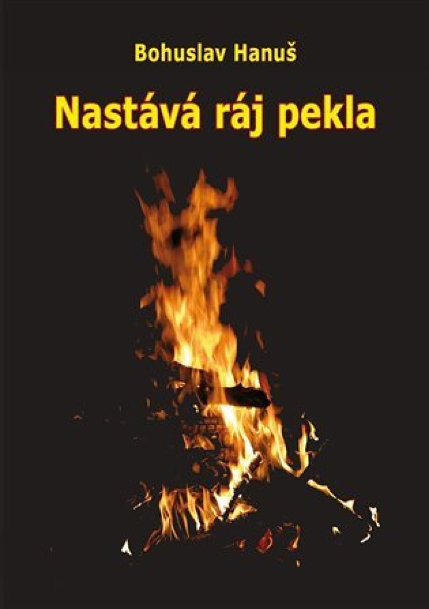 Kniha Nastává ráj pekla