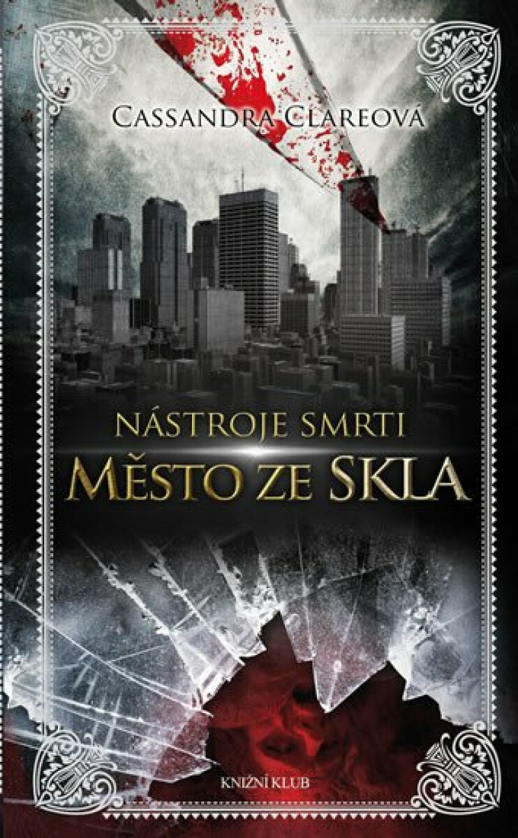 Kniha Nástroje smrti 3: Město ze skla