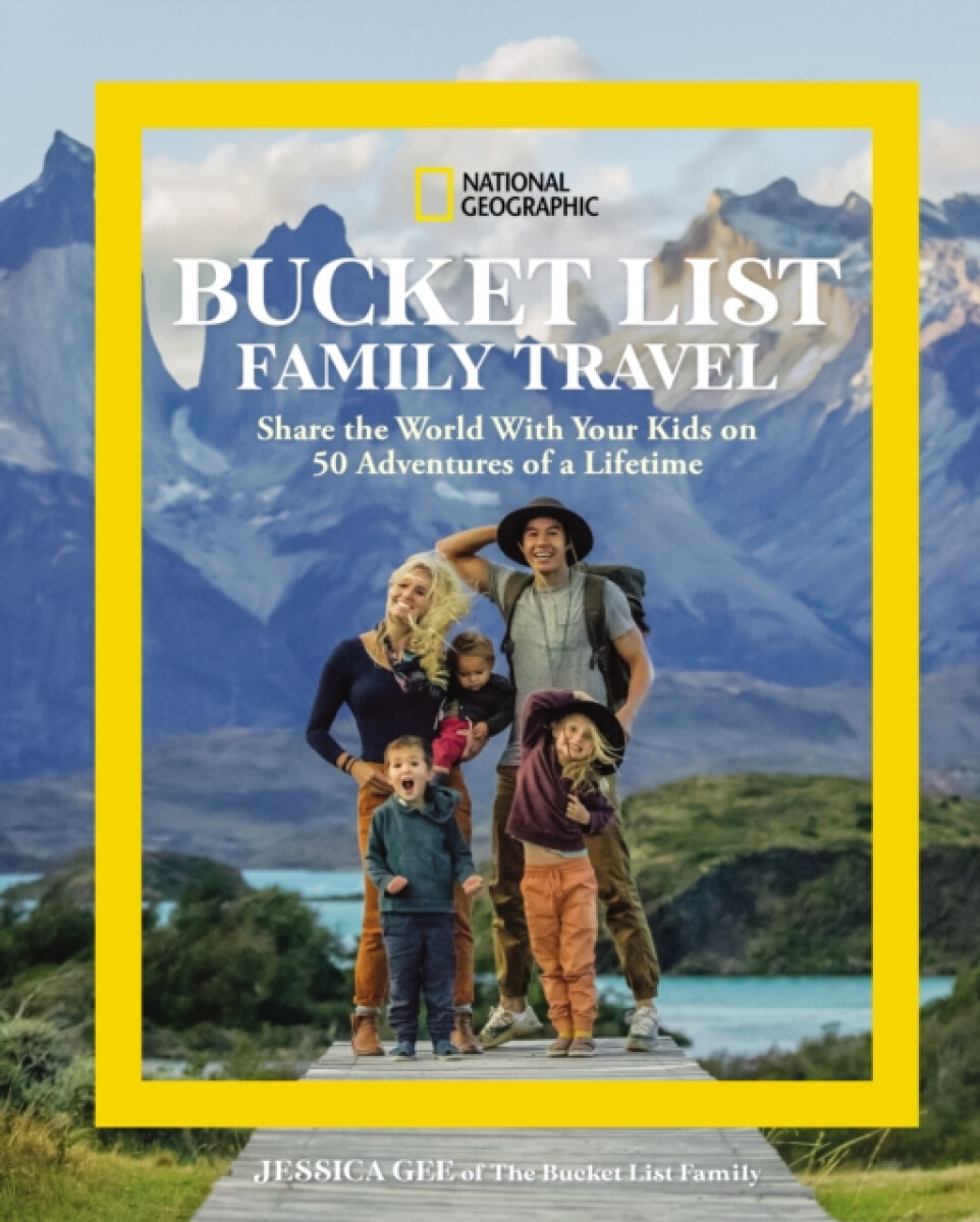 Kniha National Geographic Bucket List Family Travel