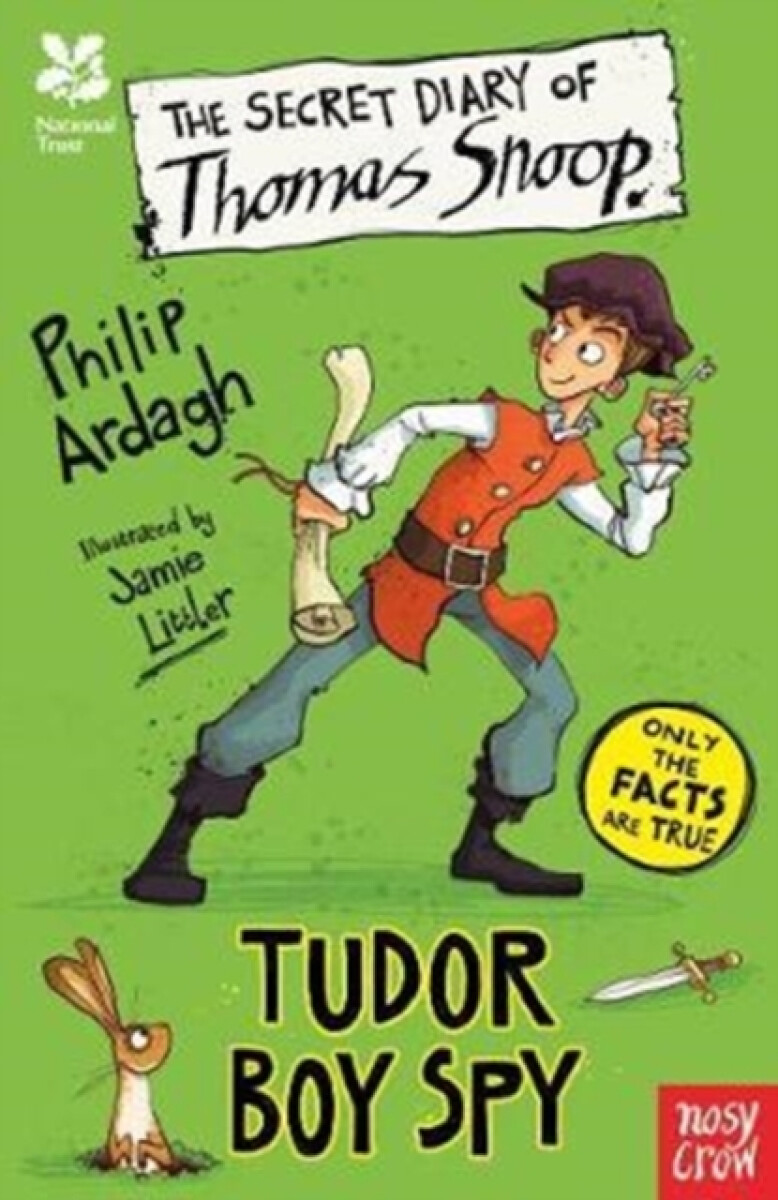 Kniha National Trust: The Secret Diary of Thomas Snoop, Tudor Boy Spy