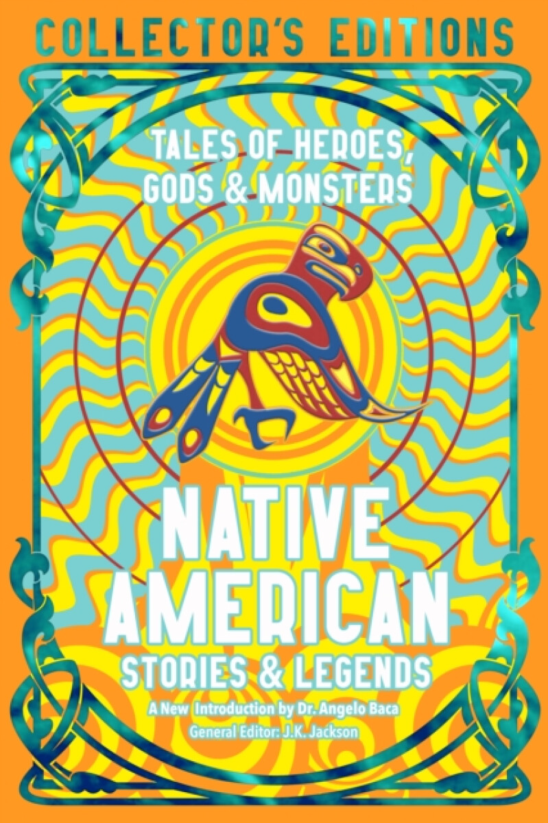 Native American Stories & Legends - Angelo Baca