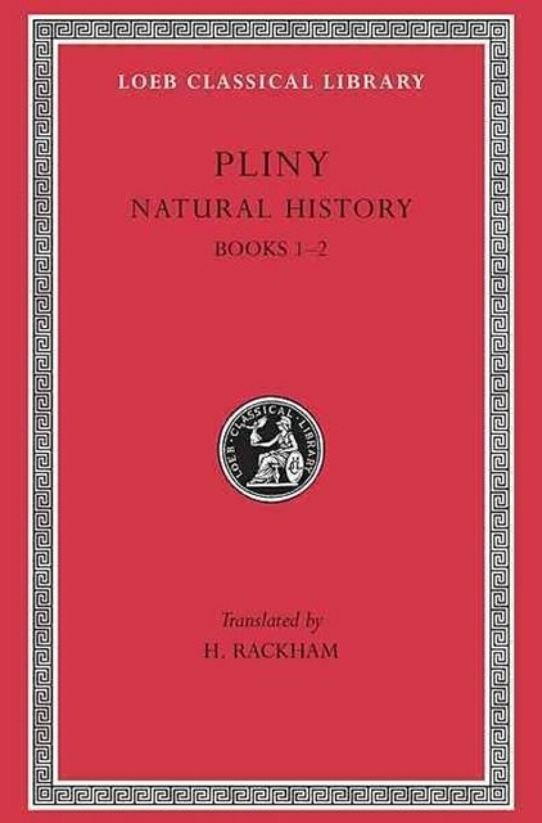 Kniha Natural History, Volume I: Books 1–2