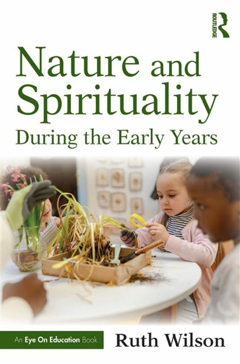 Kniha Nature and Spirituality During the Early Years