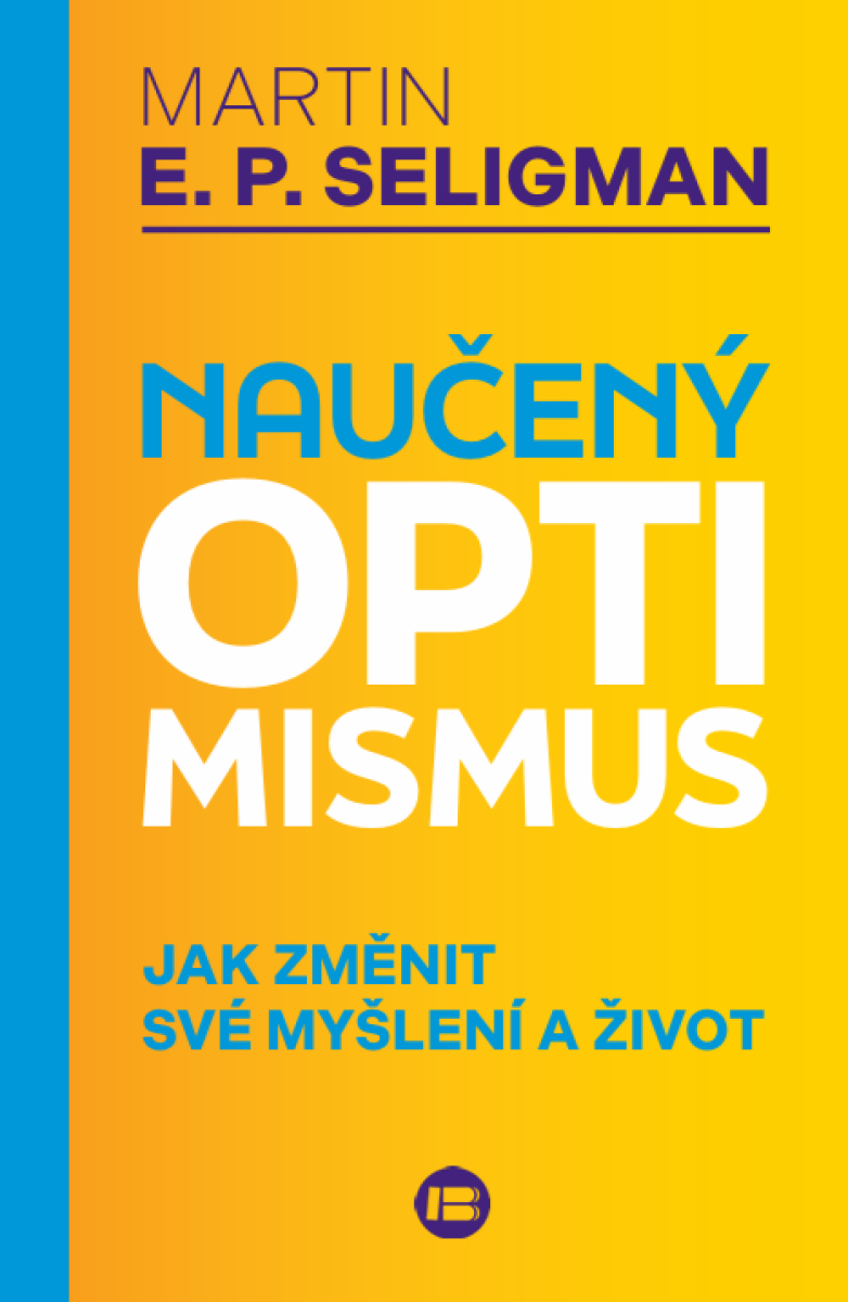 Naučený optimismus - Martin E.P. Seligman