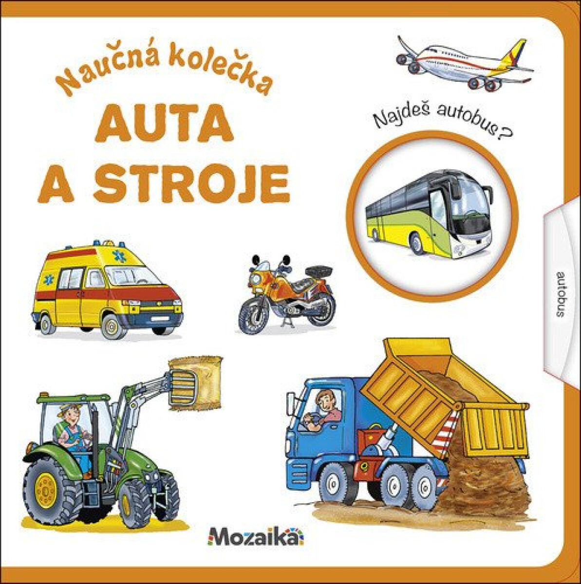 Levně Naučná kolečka Auta a stroje
