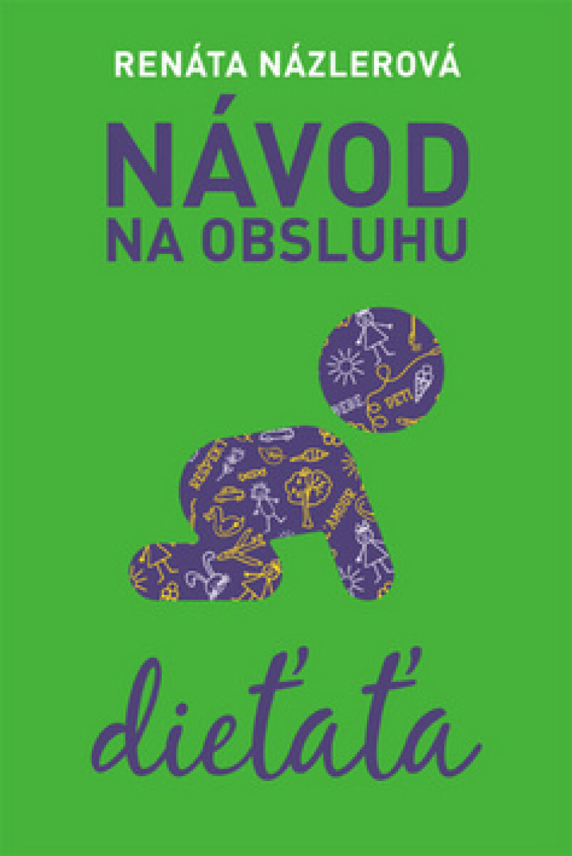 Kniha Návod na obsluhu dieťaťa
