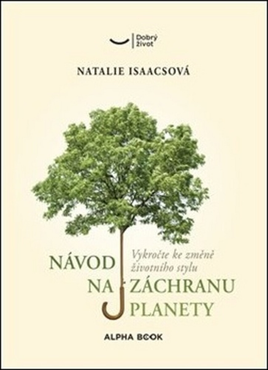 Kniha Návod na záchranu planety - Vykročte ke změně životního stylu