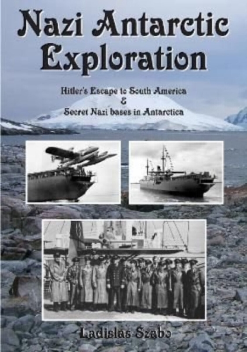 Kniha Nazi Antarctic Exploration