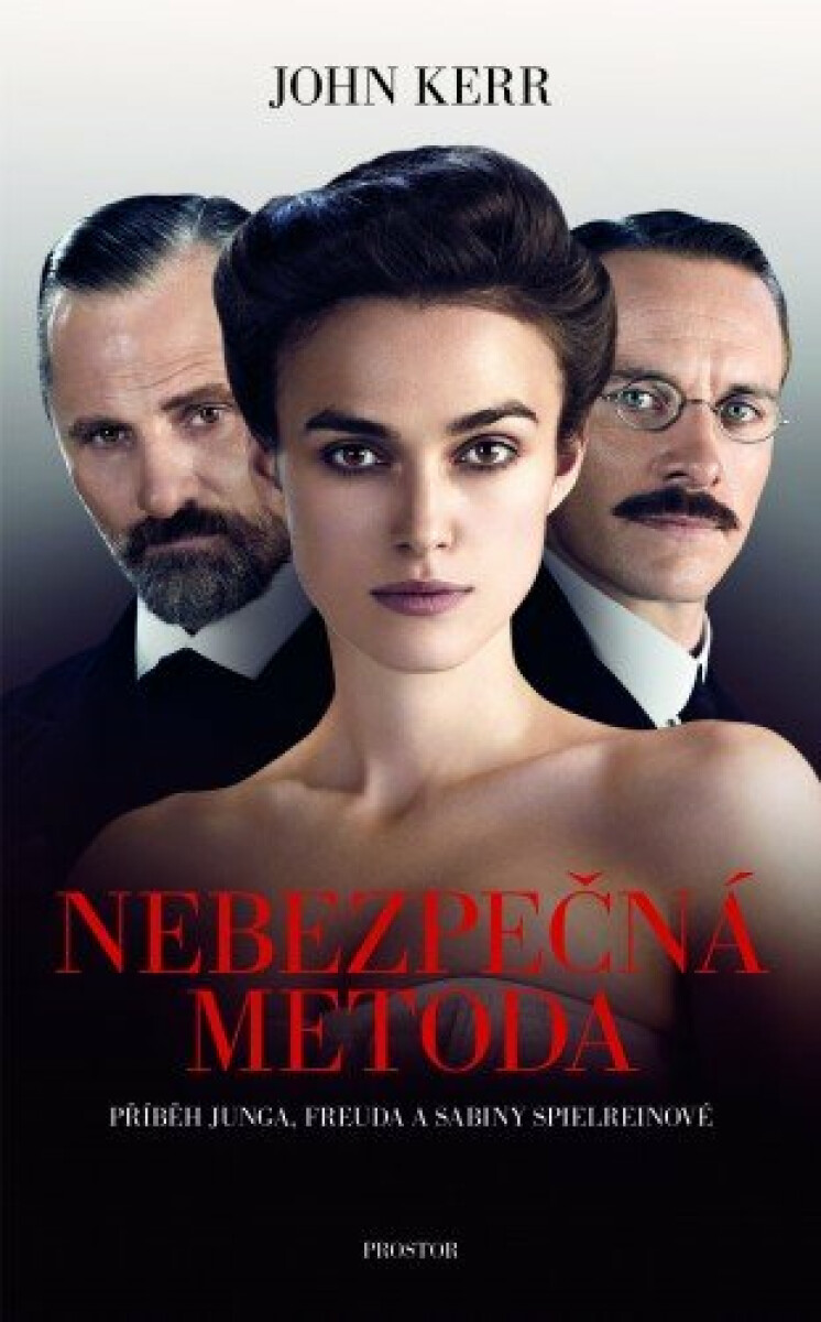 Nebezpečná metoda  - John Kerr