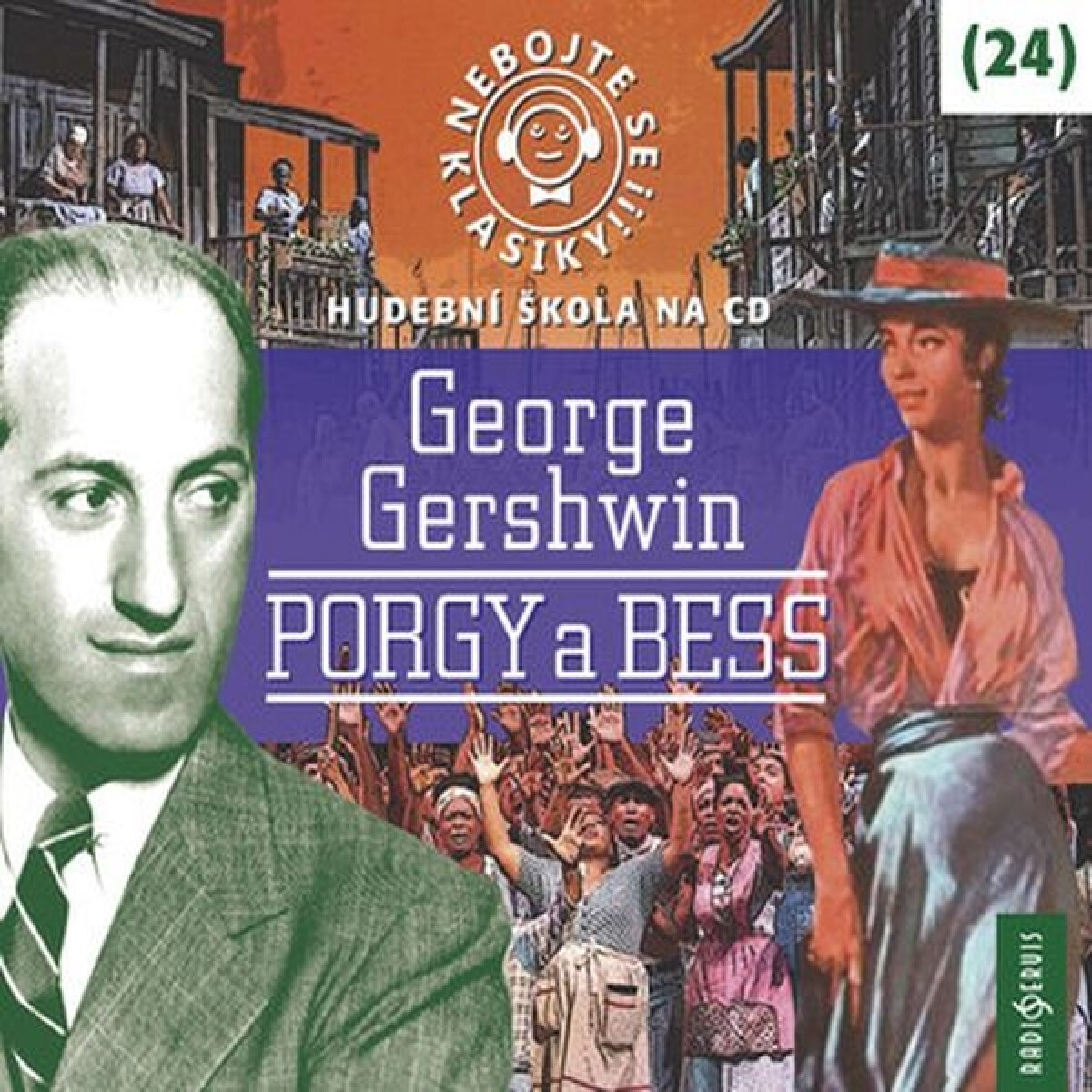 Levně Nebojte se klasiky! 24 George Gershwin: Porgy a Bess - Gershwin George - audiokniha
