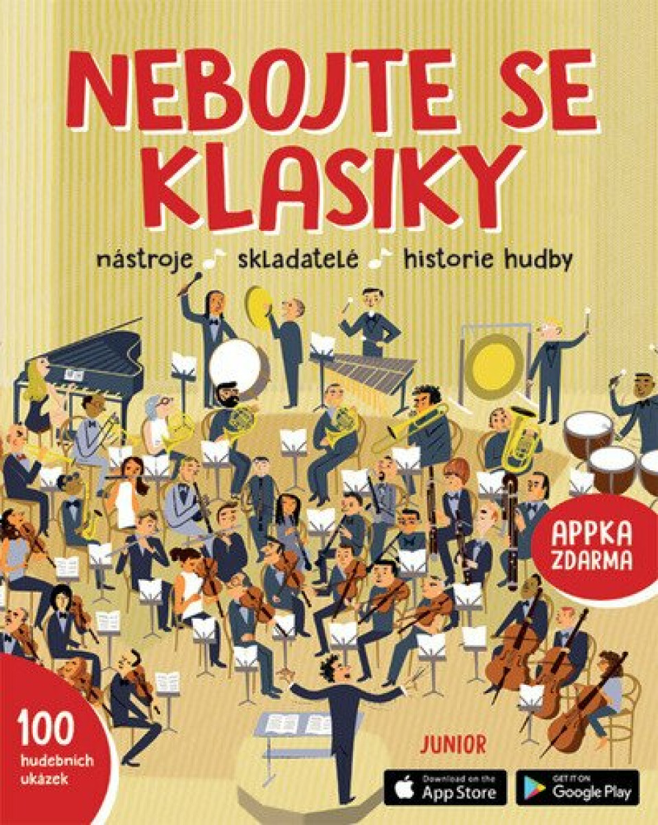 Kniha Nebojte se klasiky - Nástroje, skladatelé, historie hudby