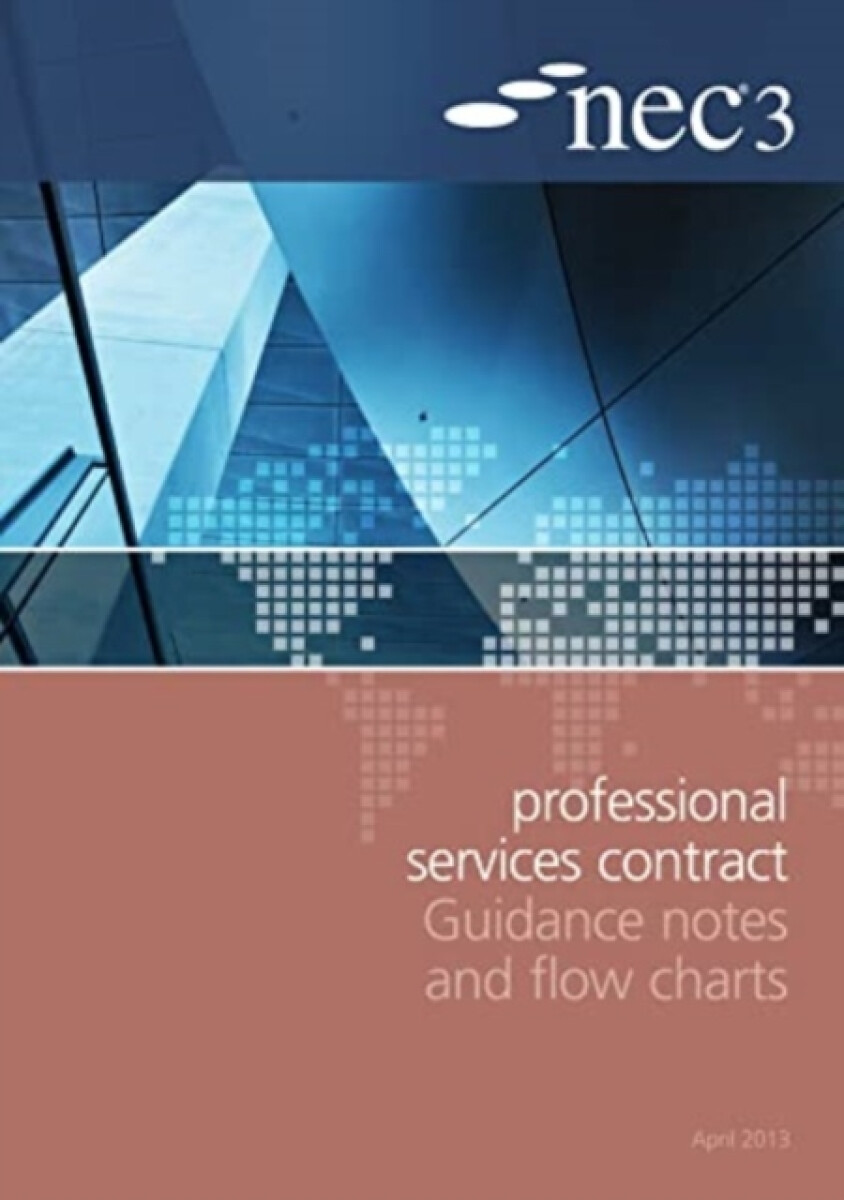 Kniha NEC3 Professional Services Contract Guidance Notes and Flow Charts