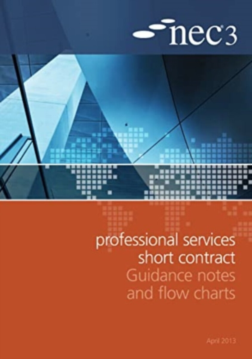 Kniha NEC3 Professional Services Short Contract Guidance Notes and Flow Charts