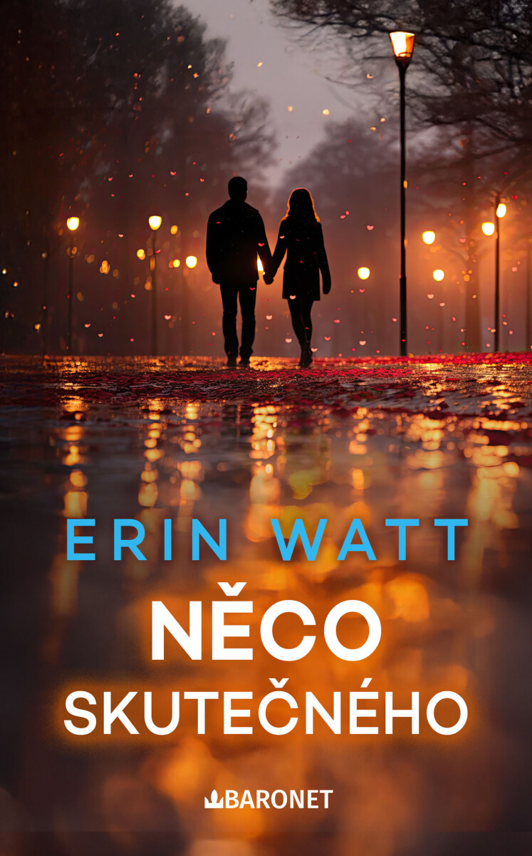 Něco skutečného - Erin Wattová