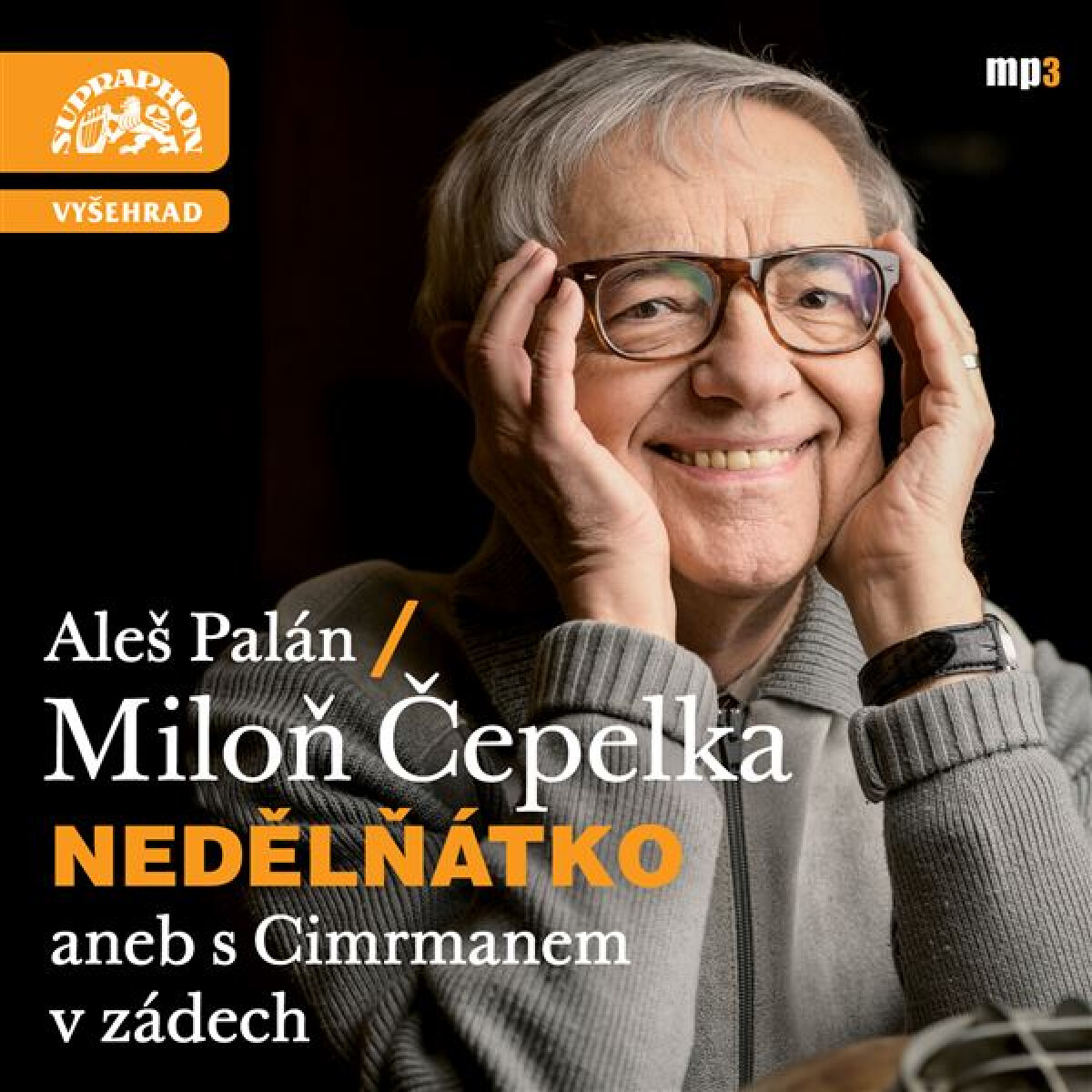 Levně Nedělňátko aneb s Cimrmanem v zádech - Miloň Čepelka, Aleš Palán - audiokniha