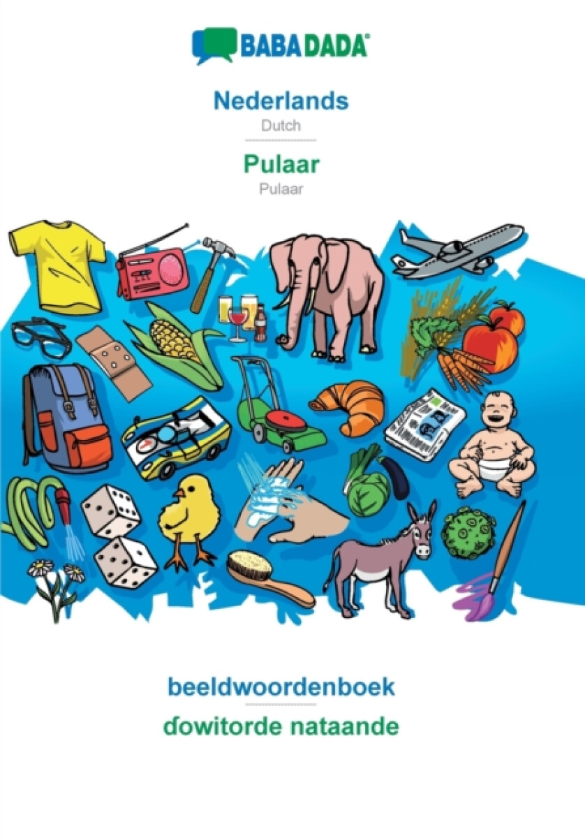 Kniha BABADADA, Nederlands - Pulaar, beeldwoordenboek - a#599;owitorde nataande