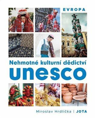 Kniha Nehmotné kulturní dědictví UNESCO Evropa