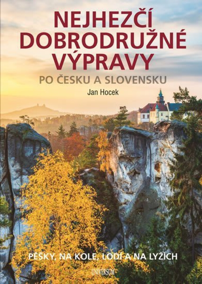 Nejhezčí dobrodružné výpravy po Česku a Slovensku koupíte na Knihydobrovsky.cz